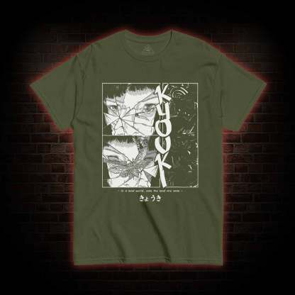 Only The Mad are Sane T-shirt 