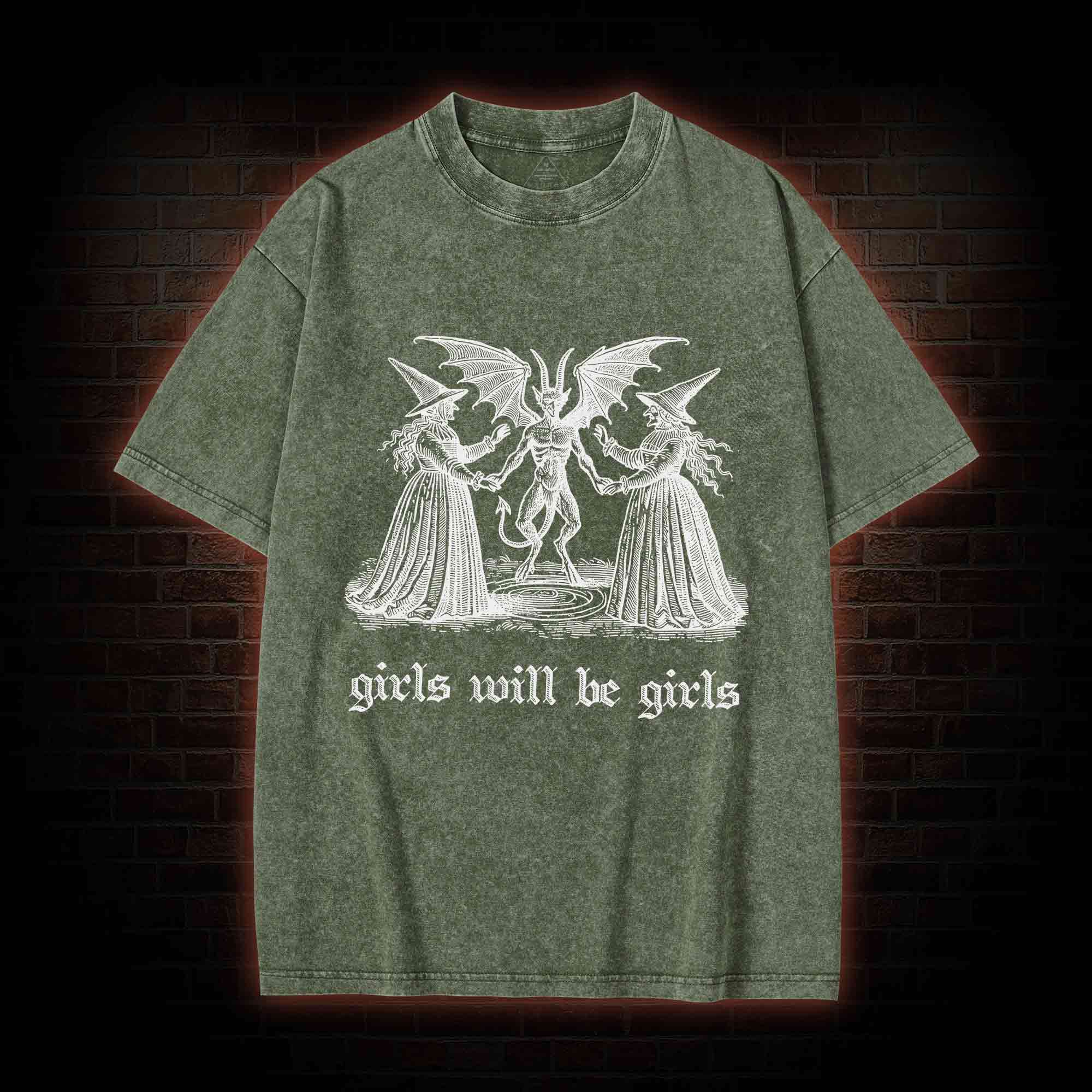 Girls Will Be Girls Washed T-shirt