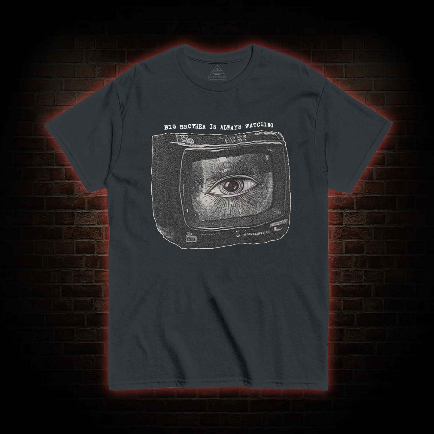 Big Brother is Always Watching T-shirt 