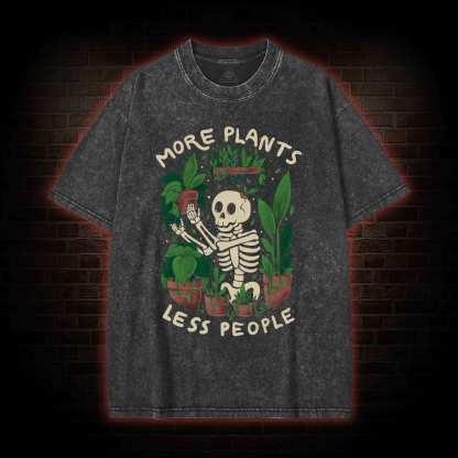 More Plants Less People Washed T-shirt