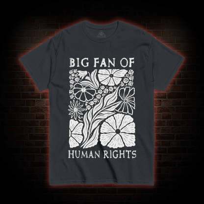 Big Fan T-shirt