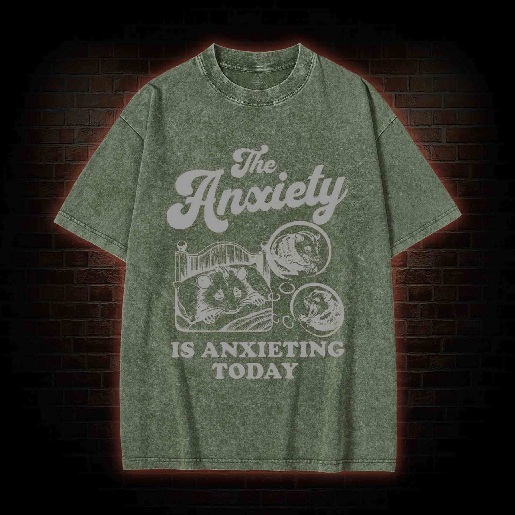 The Anxiety Is Anxieting Today Washed T-shirt