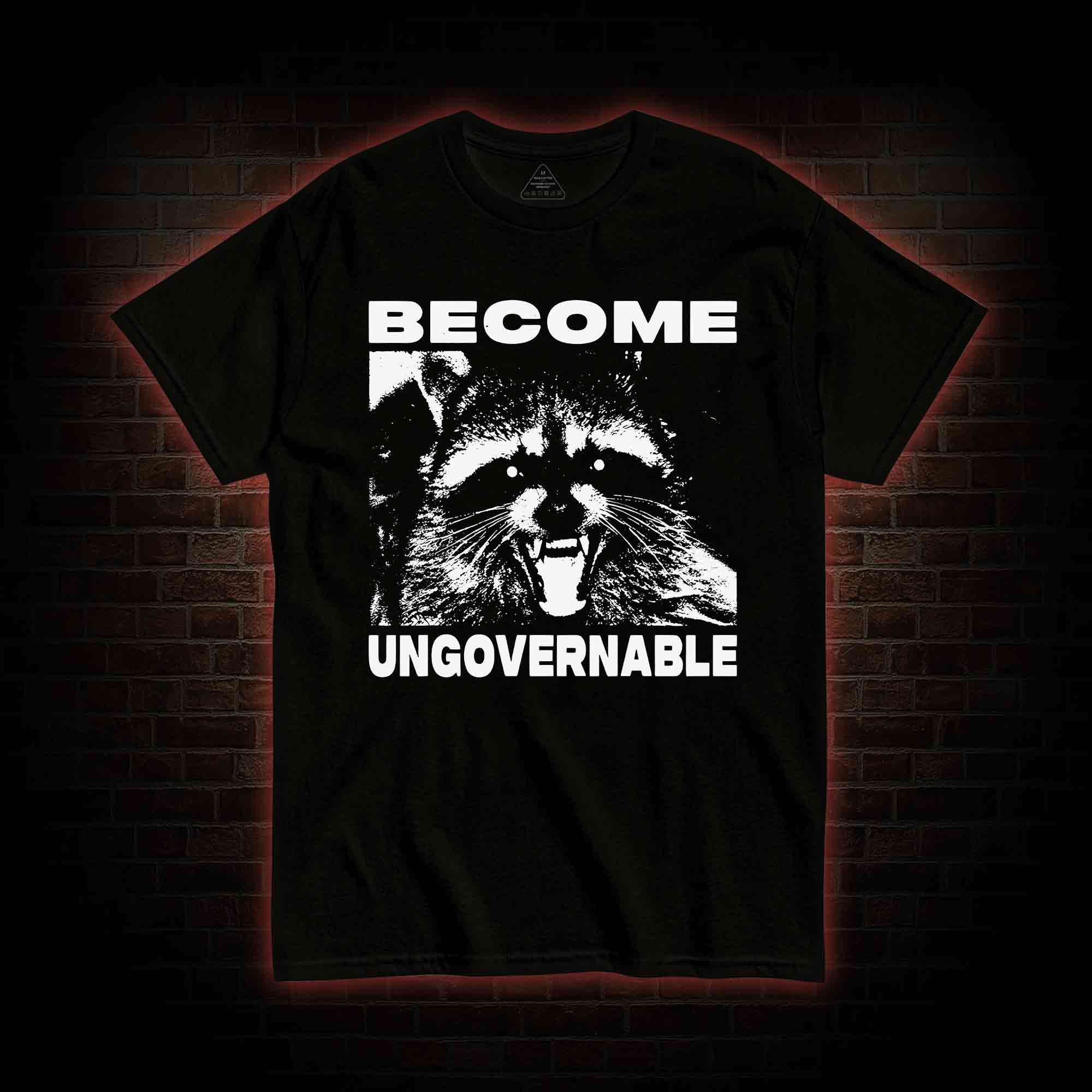 Become Ungovernable T-shirt