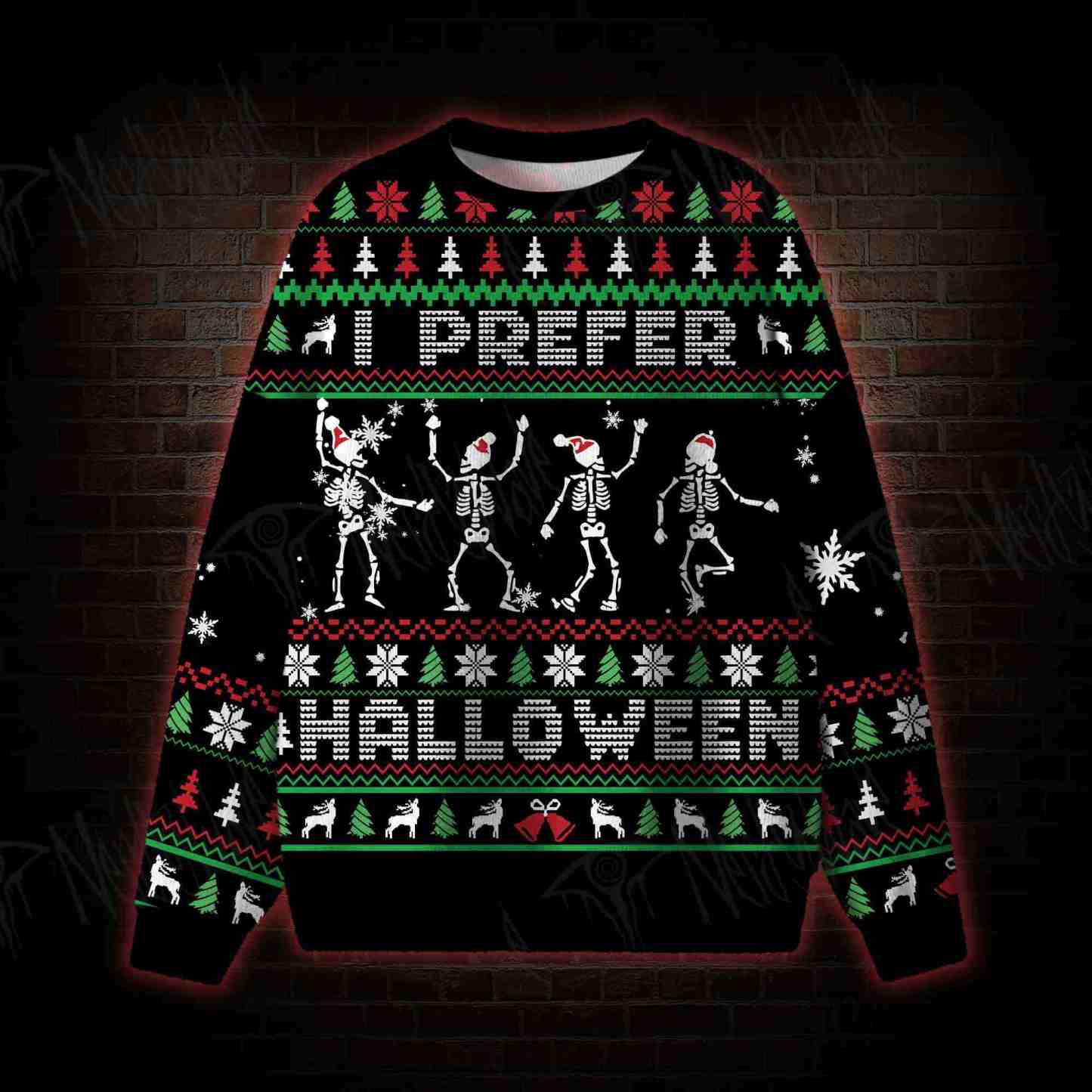 I Prefer Halloween Funny Ugly Sweatshirts