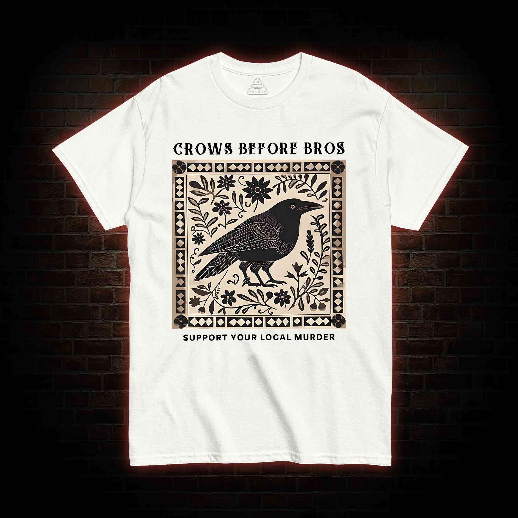 Crows Before Bros T-shirt