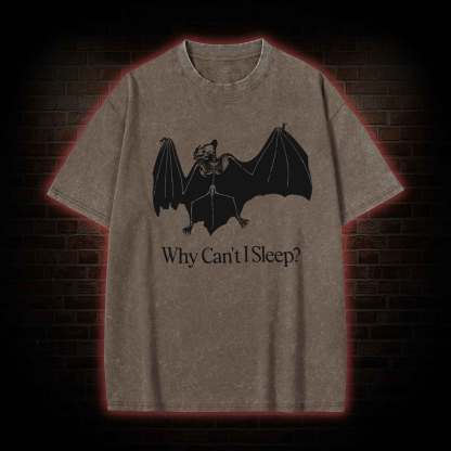Why Can't I Sleep? Washed T-shirt