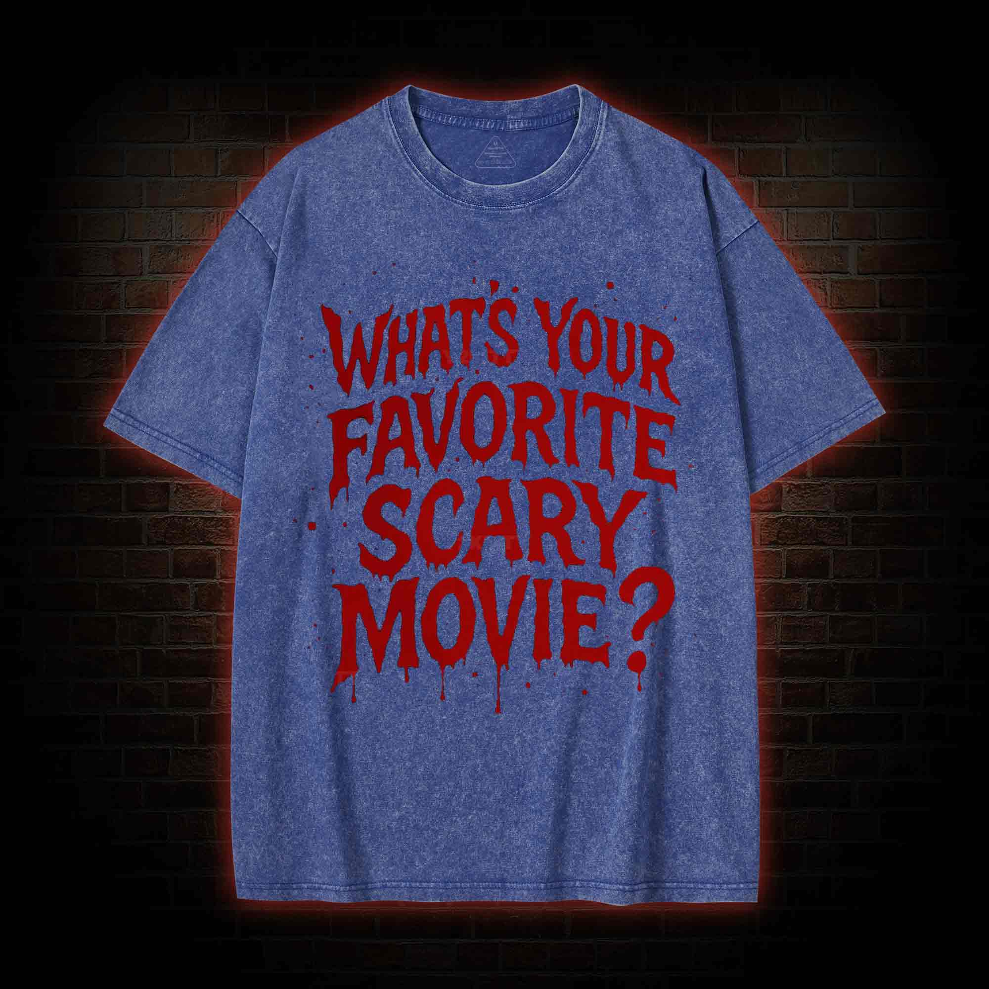 What's Your Favorite Scary Movie? Washed T-shirt
