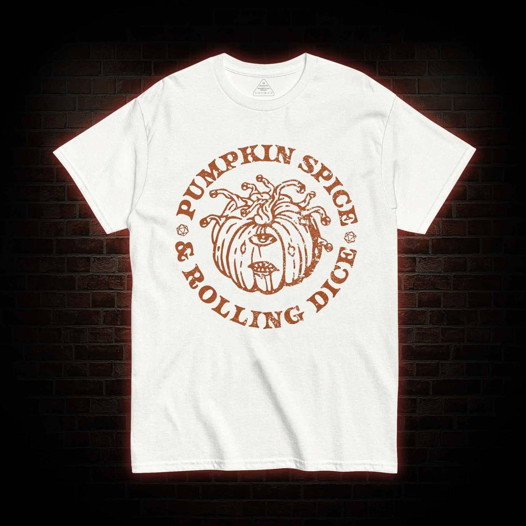 Pumpkin Spice and Rolling Dice T-shirt