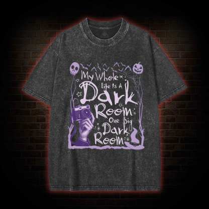 My Whole Life is A Dark Room Washed T-shirt