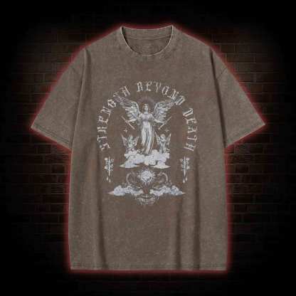 Strength Beyond Death Washed T-shirt