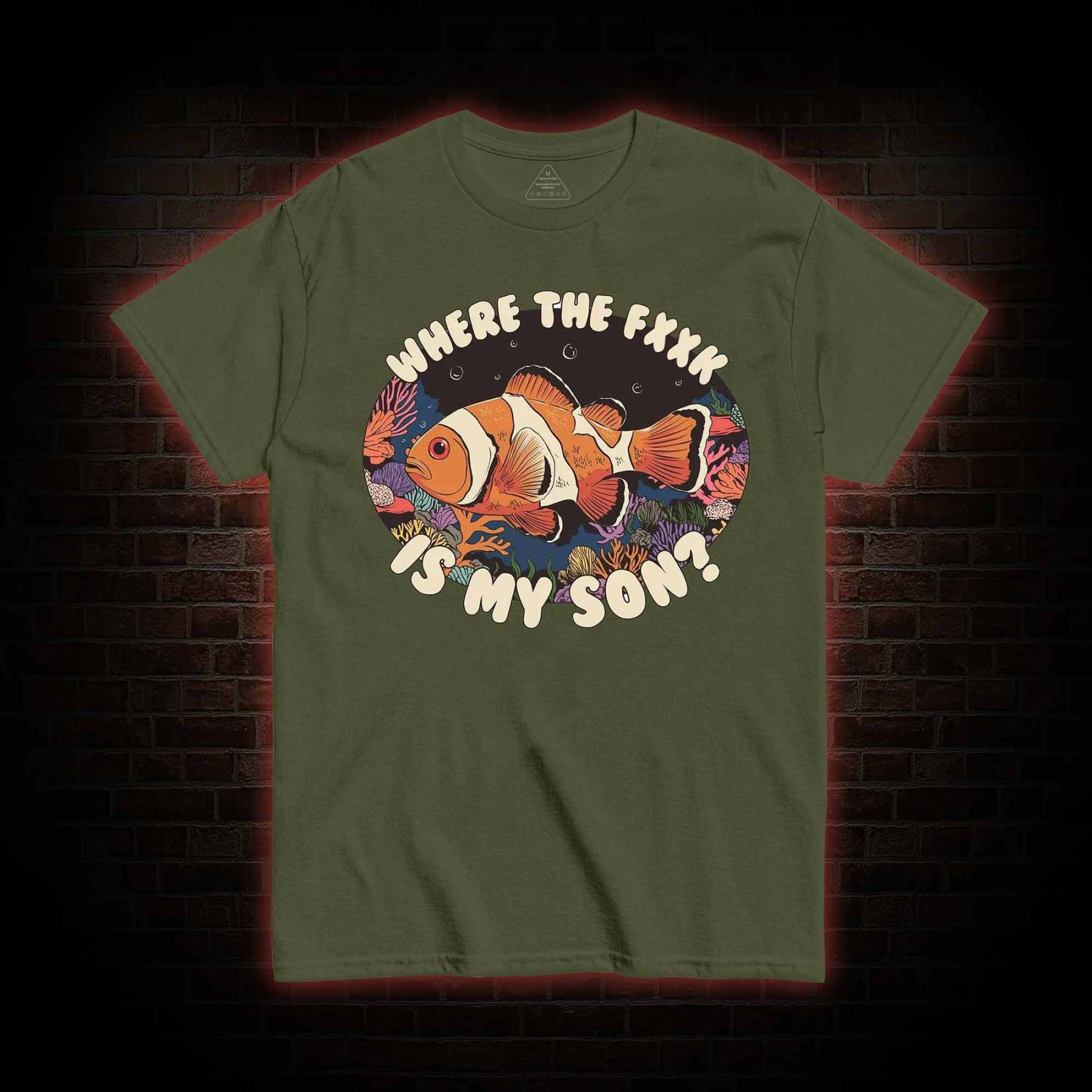 Where is My Son T-shirt