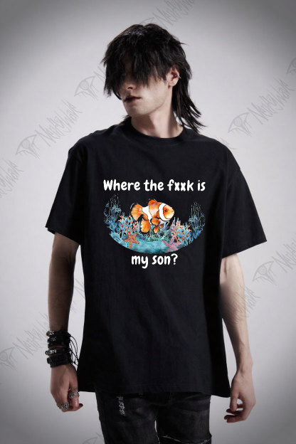 Where's My Son T-shirt