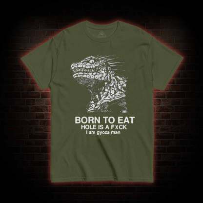 Born to Eat T-shirt