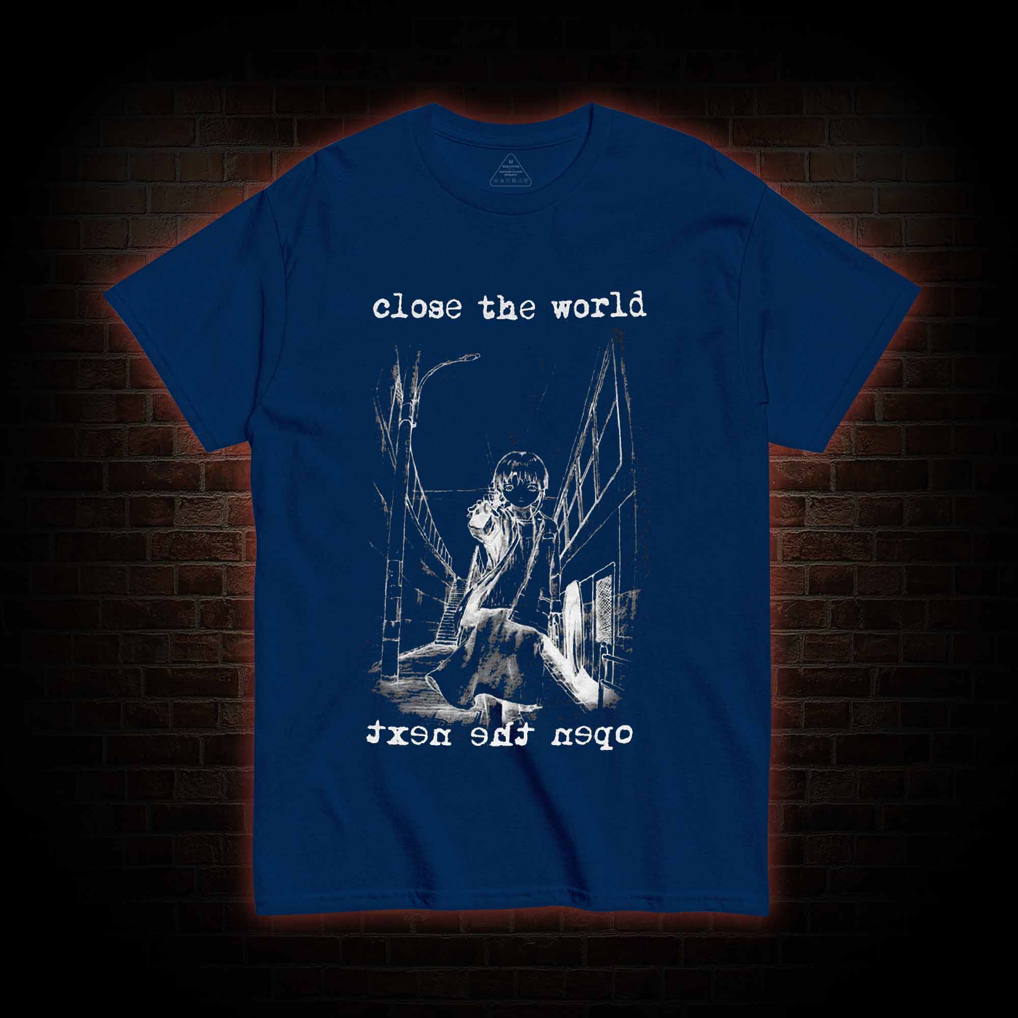 Close the World Open the Next T-shirt