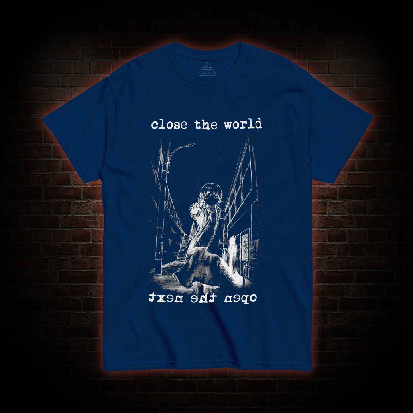 Close the World Open the Next T-shirt