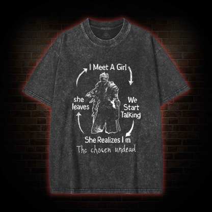 I Meet a Girl She Leaves Washed T-Shirt