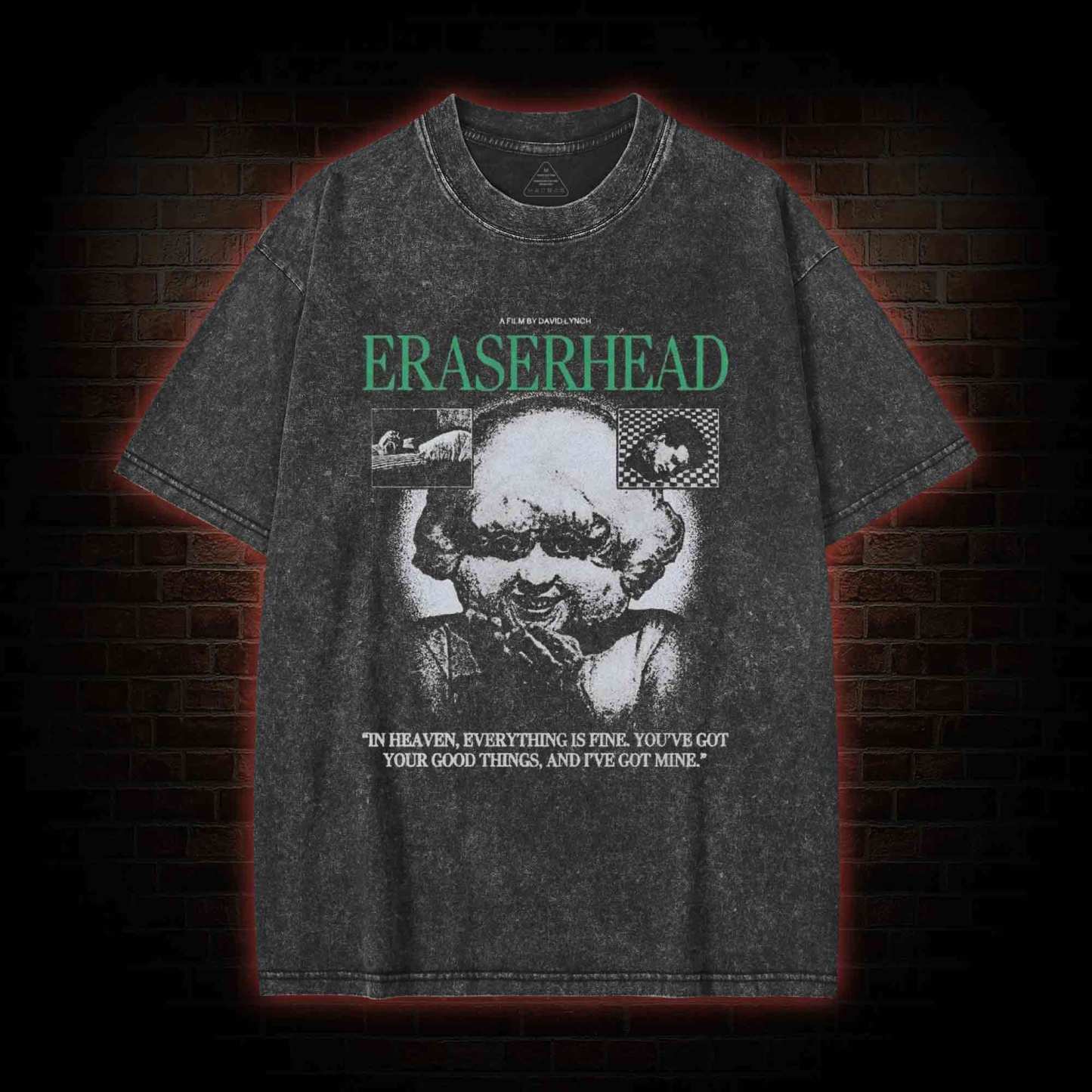 In Heaven Everything is Fine Washed T-shirt