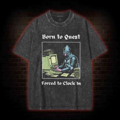 Born to Quest Washed T-shirt