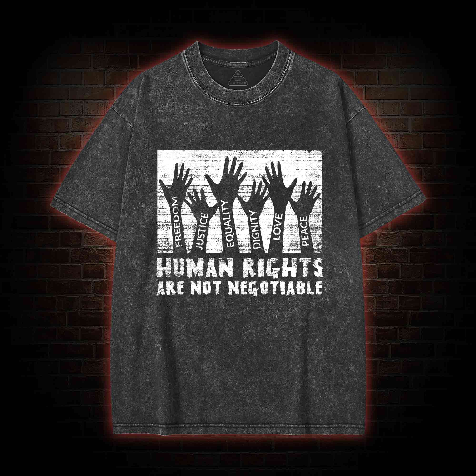 Human Rights are not Negotiable Washed T-shirt
