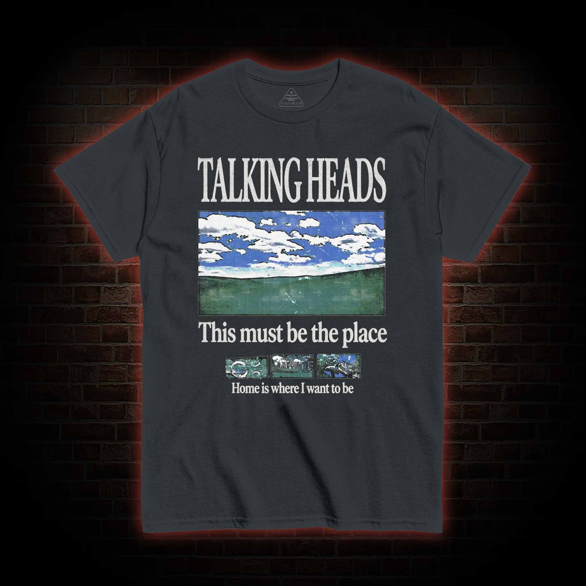 This Must be the Place T-shirt