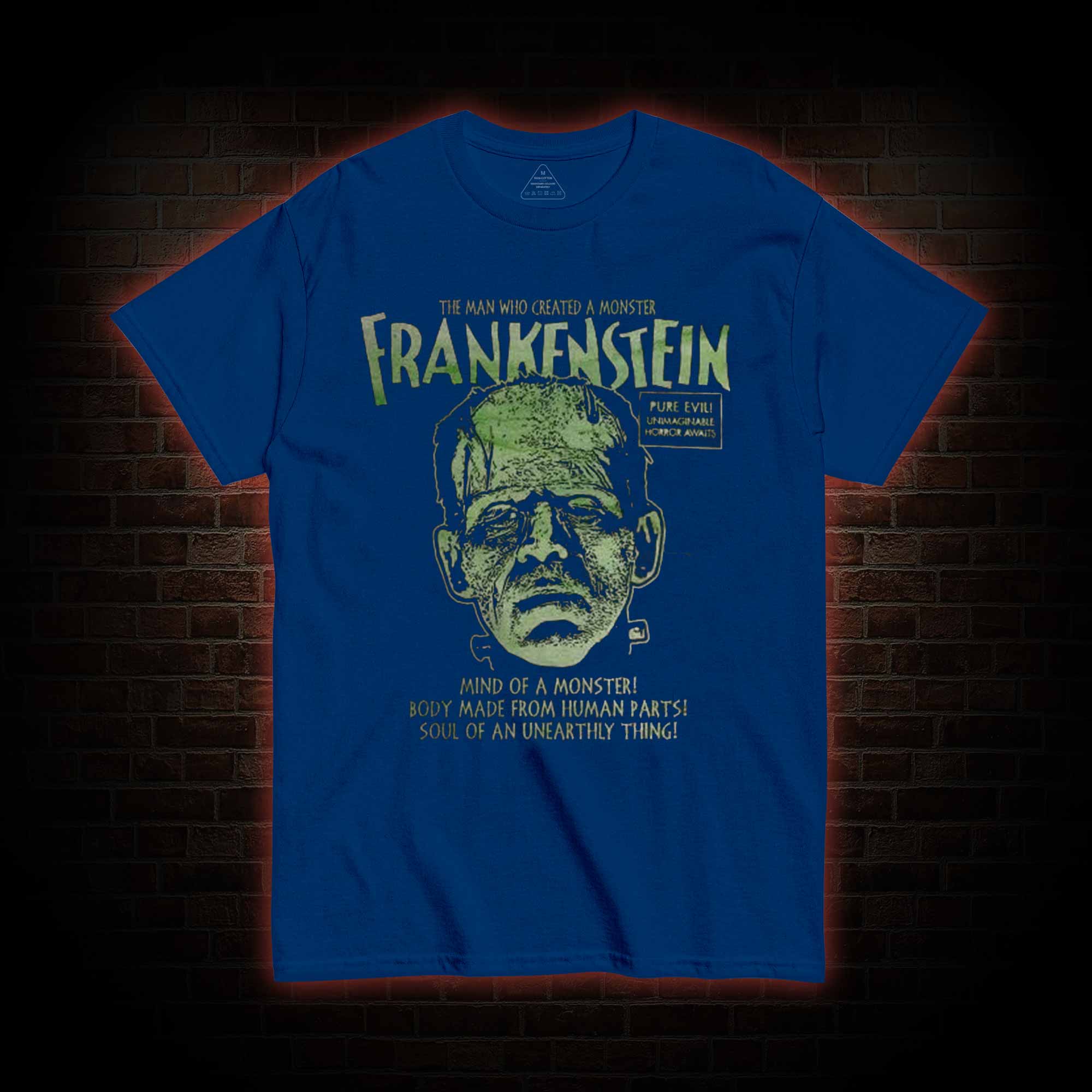 The Man Who Create a Monster T-shirt