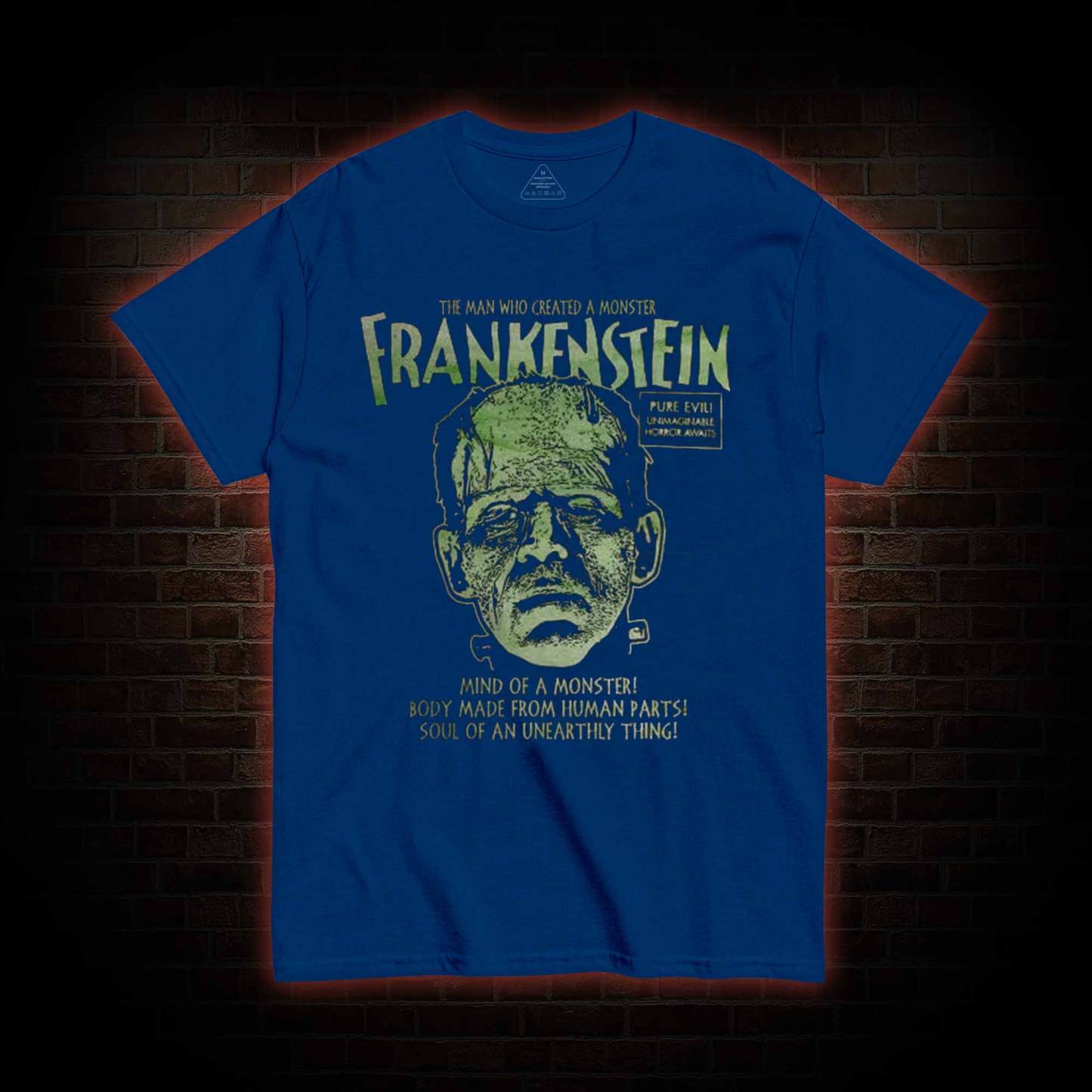 The Man Who Create a Monster T-shirt