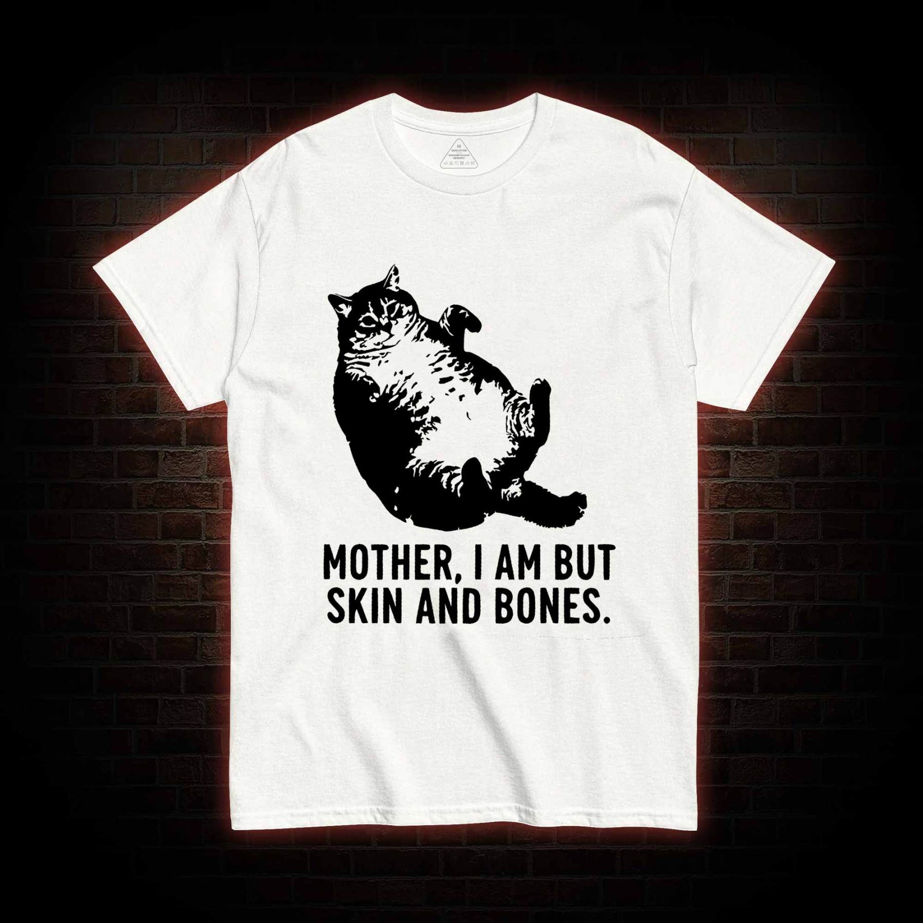 Mother I Am but Skin and Bones T-shirt