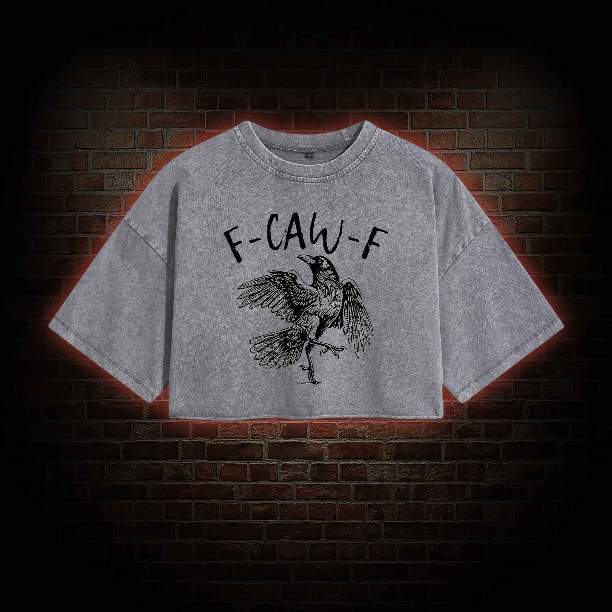 F-caw-f Funny Washed Cropped T-shirts