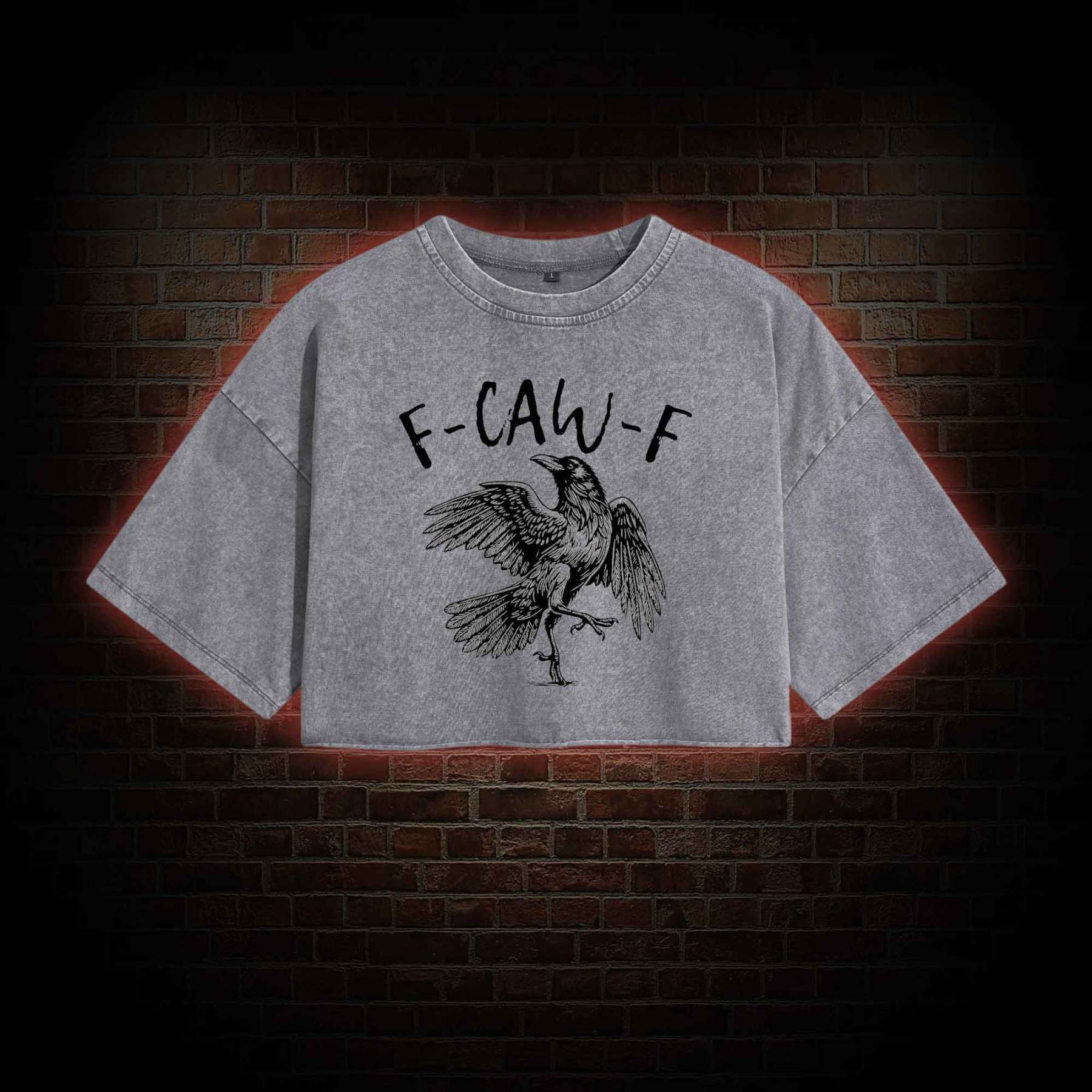 F-caw-f Funny Washed Cropped T-shirts