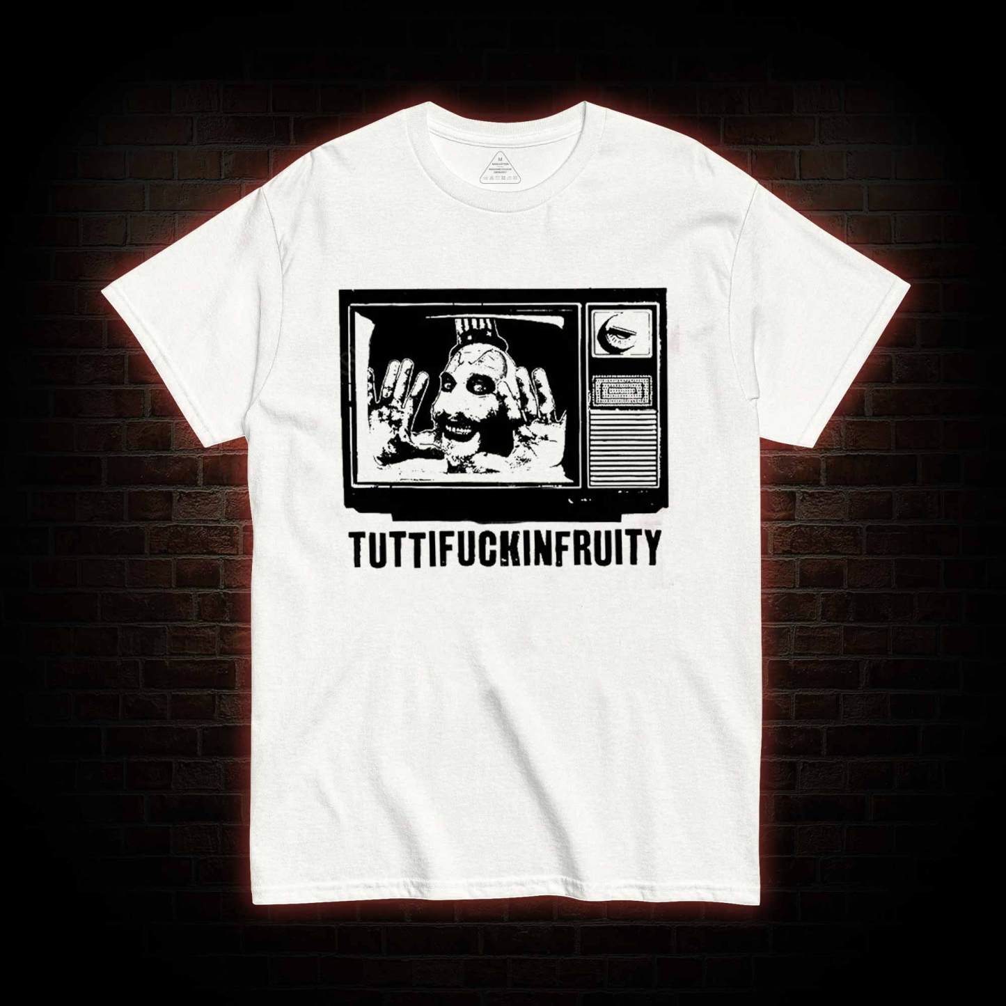 Tuttifuckinfruity T-shirt