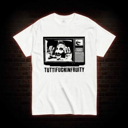 Tuttifuckinfruity T-shirt