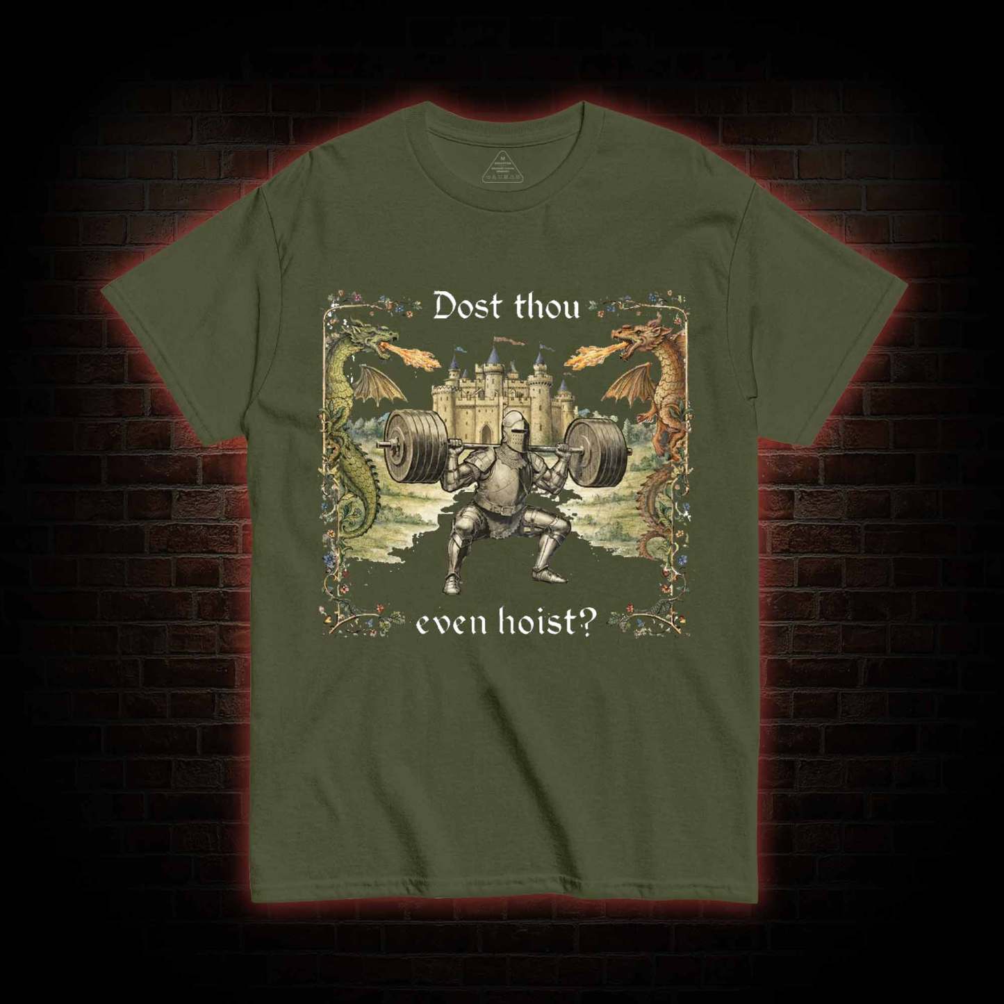 Dost Thou Even Hoist Medieval Gym T-shirt