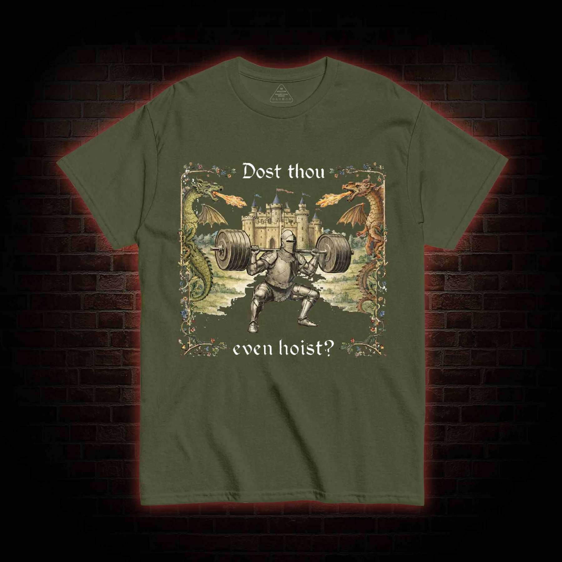 Dost Thou Even Hoist Medieval Gym T-shirt