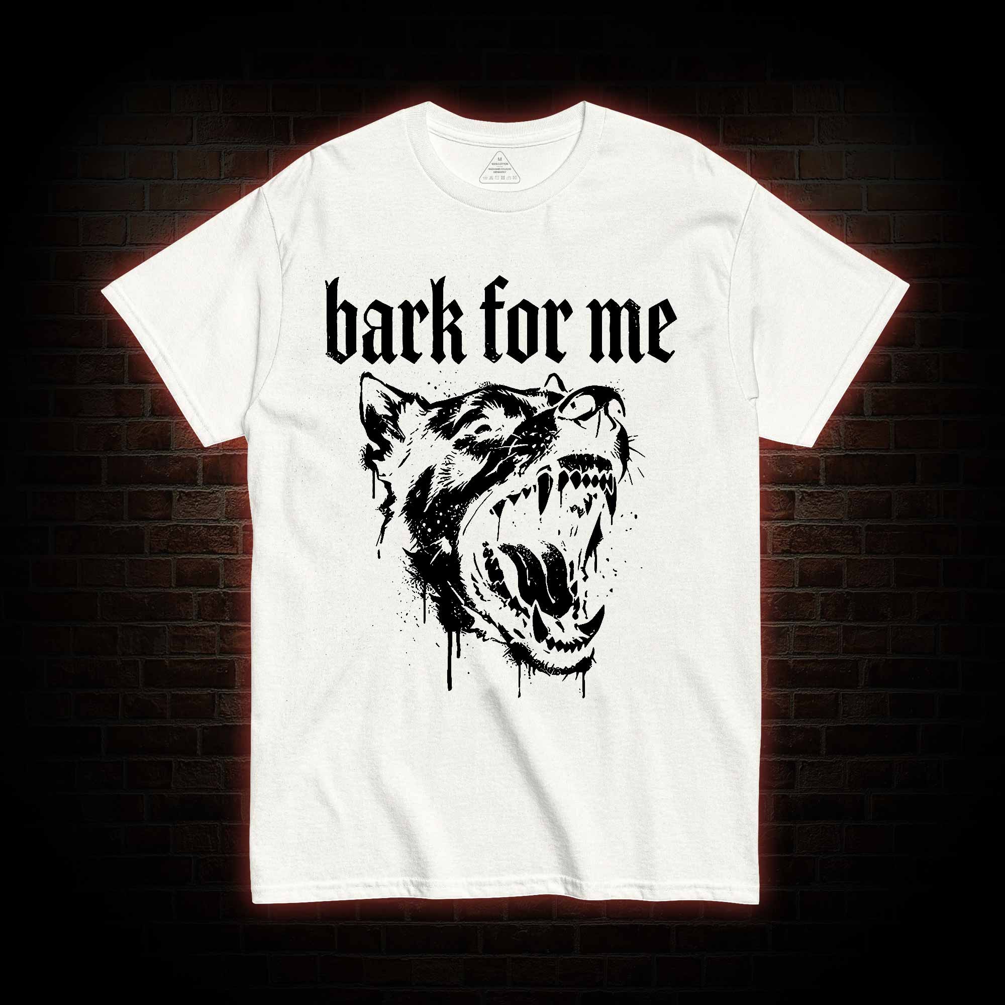 Bark for Me T-shirt