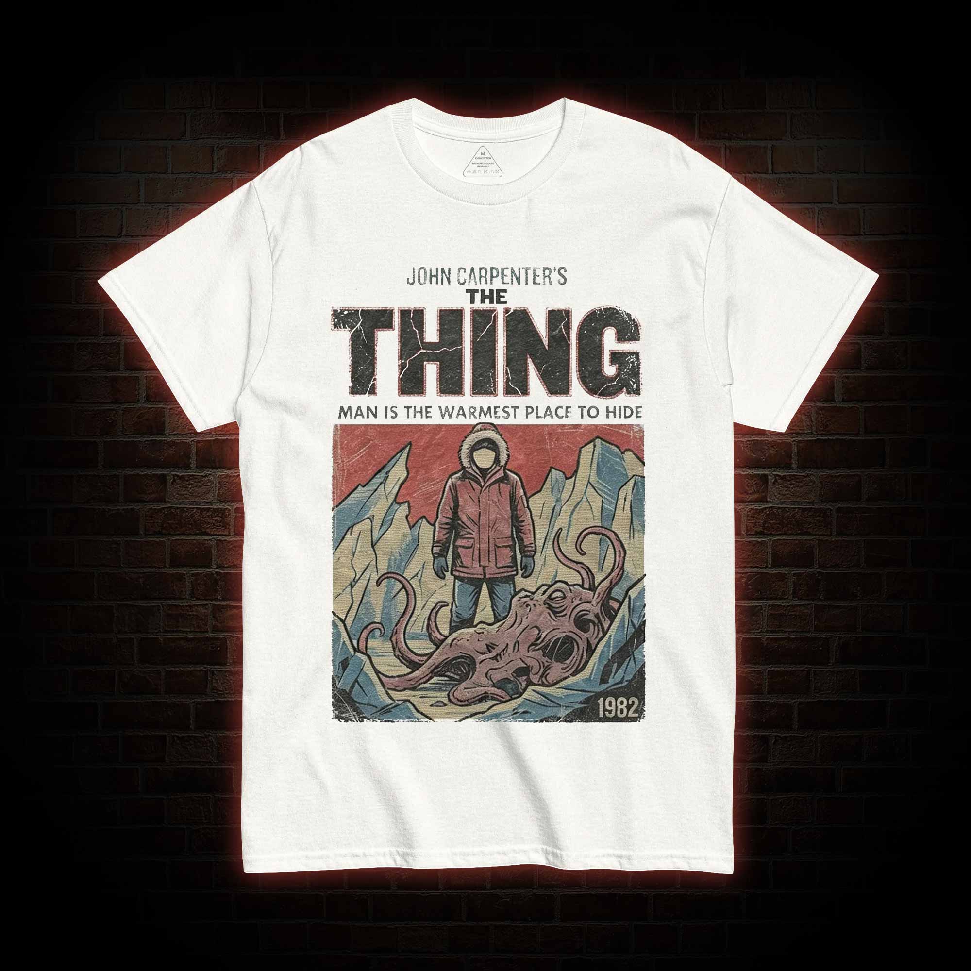 Man is the Warmest Place to Hide T-shirt