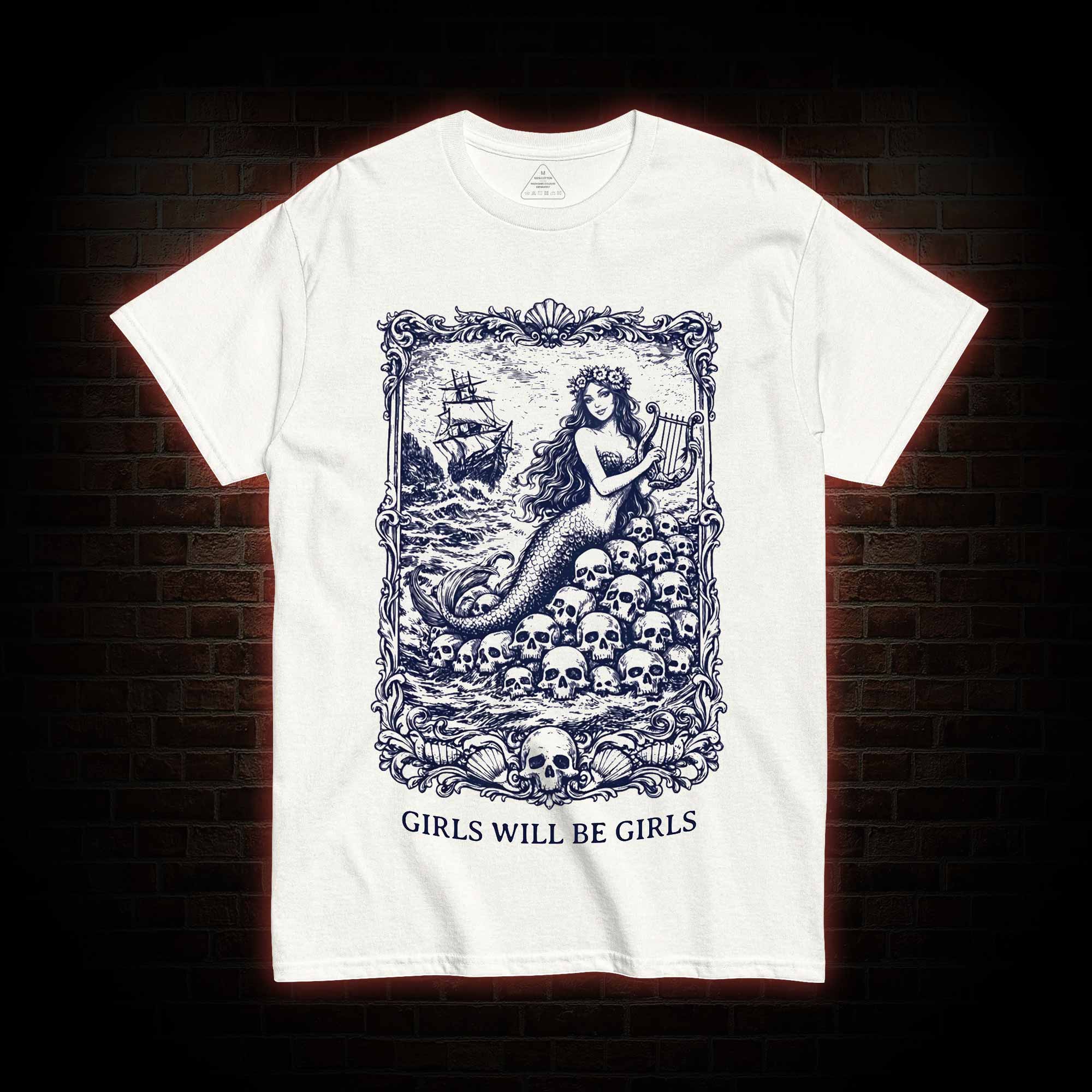 Girls will be Girls T-shirt
