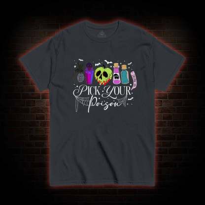Pick Your Poison Halloween T-shirt