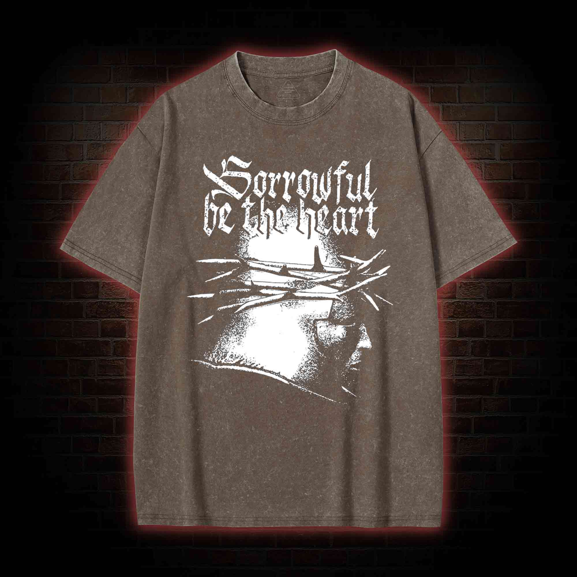 Sorrowful be the heart Washed T-shirt