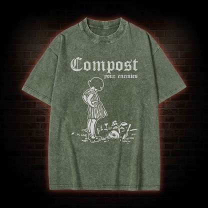 Compost Your Enemies Washed T-shirt