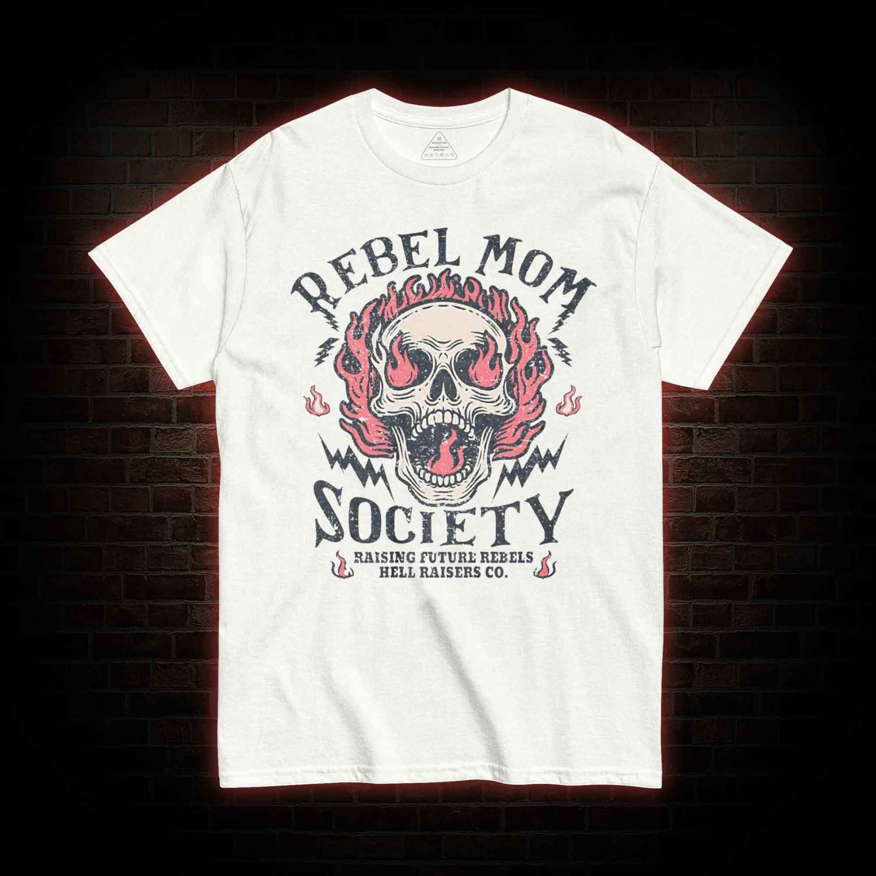 Rebel Mom Society T-shirt 