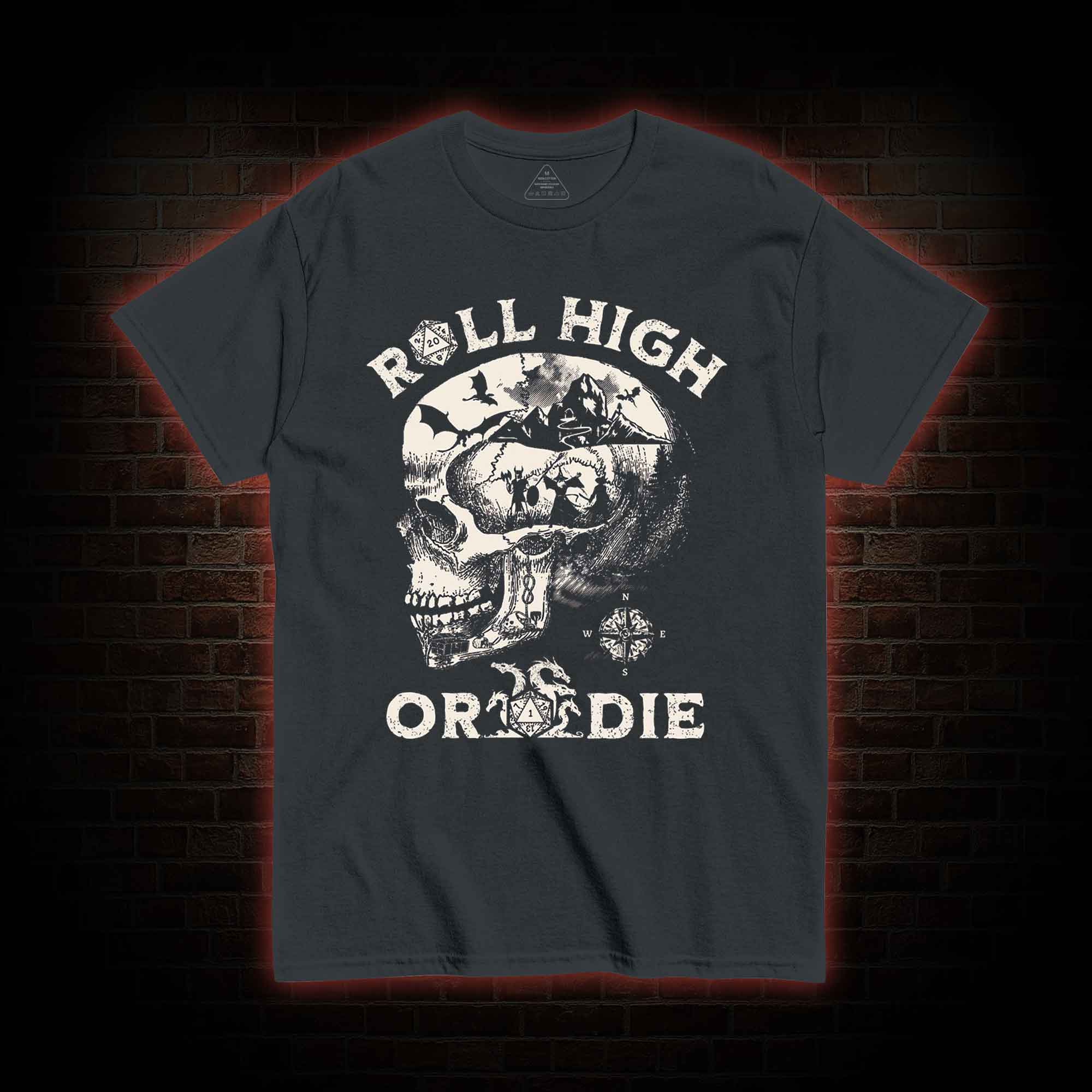 Roll High Or Die T-shirt 