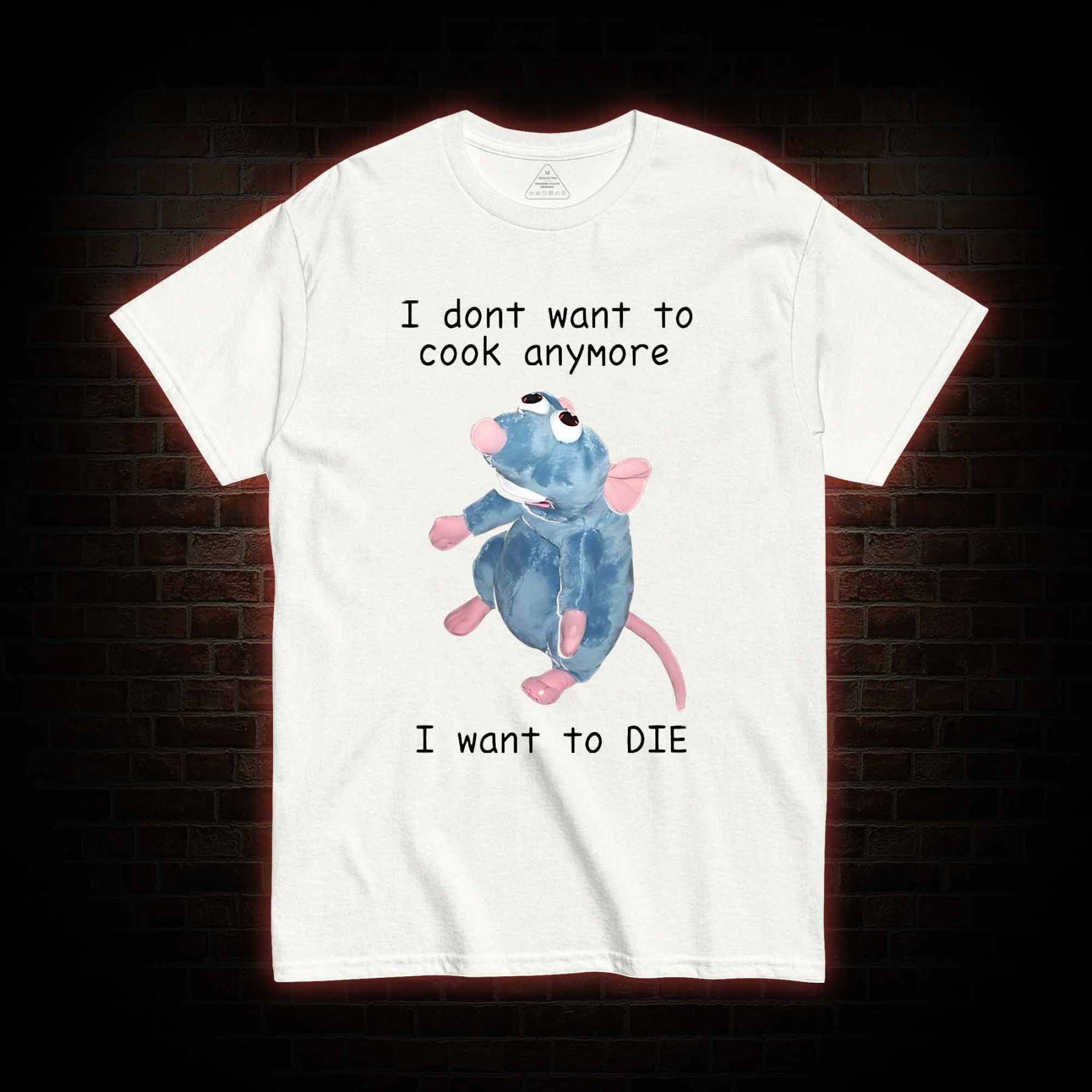  I Don't Want To Cook Anymore T-shirt