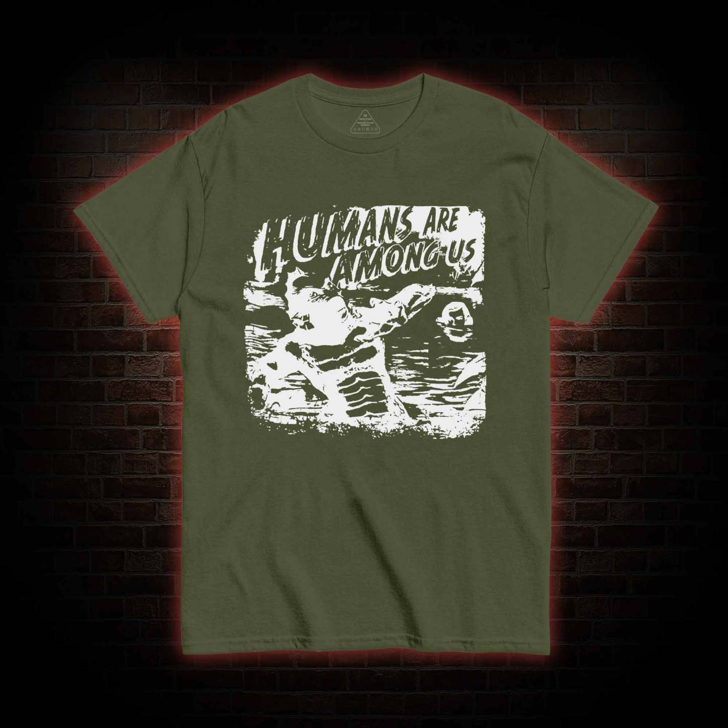 Humans are Among Us T-shirt 