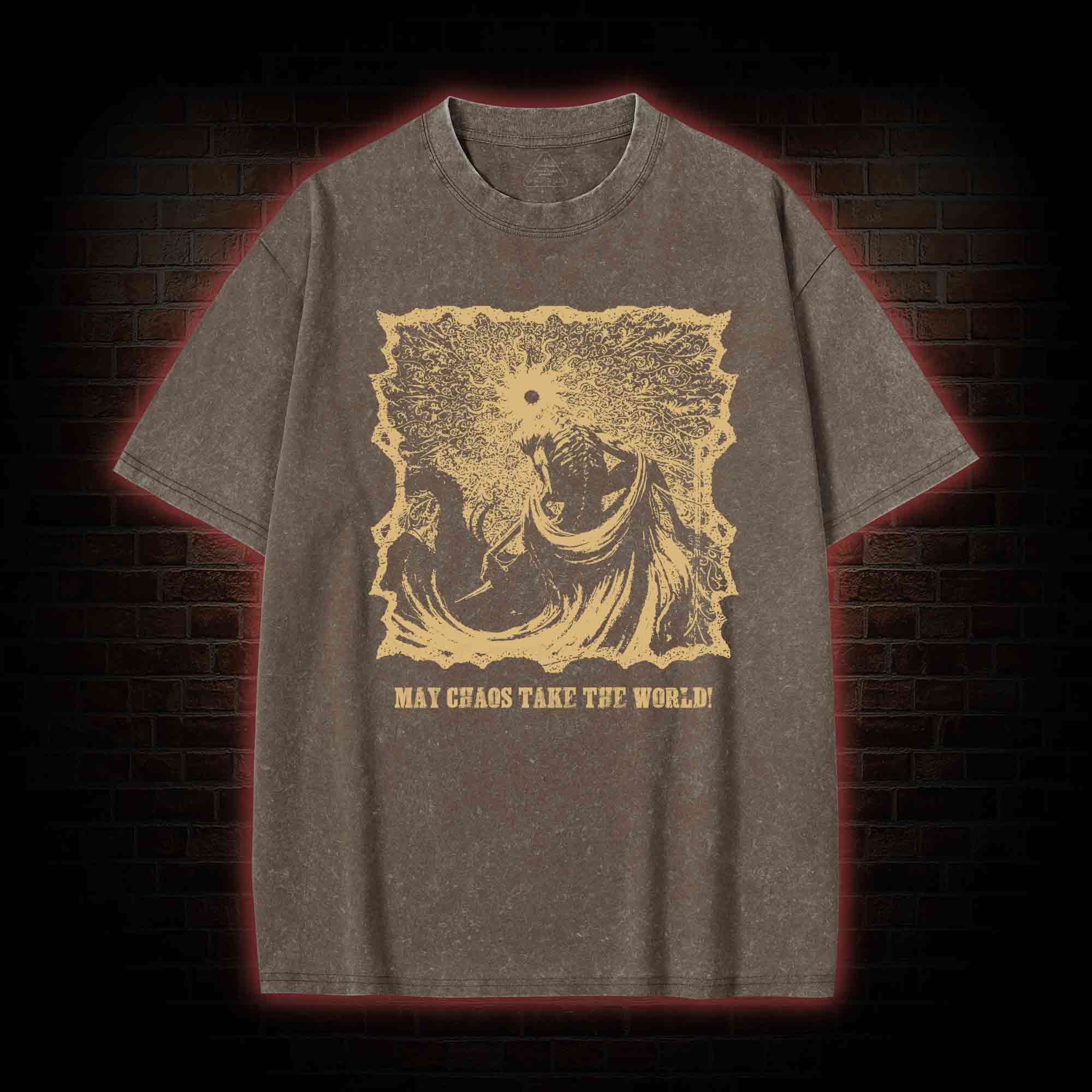 May Chaos Take The World Washed T-shirt