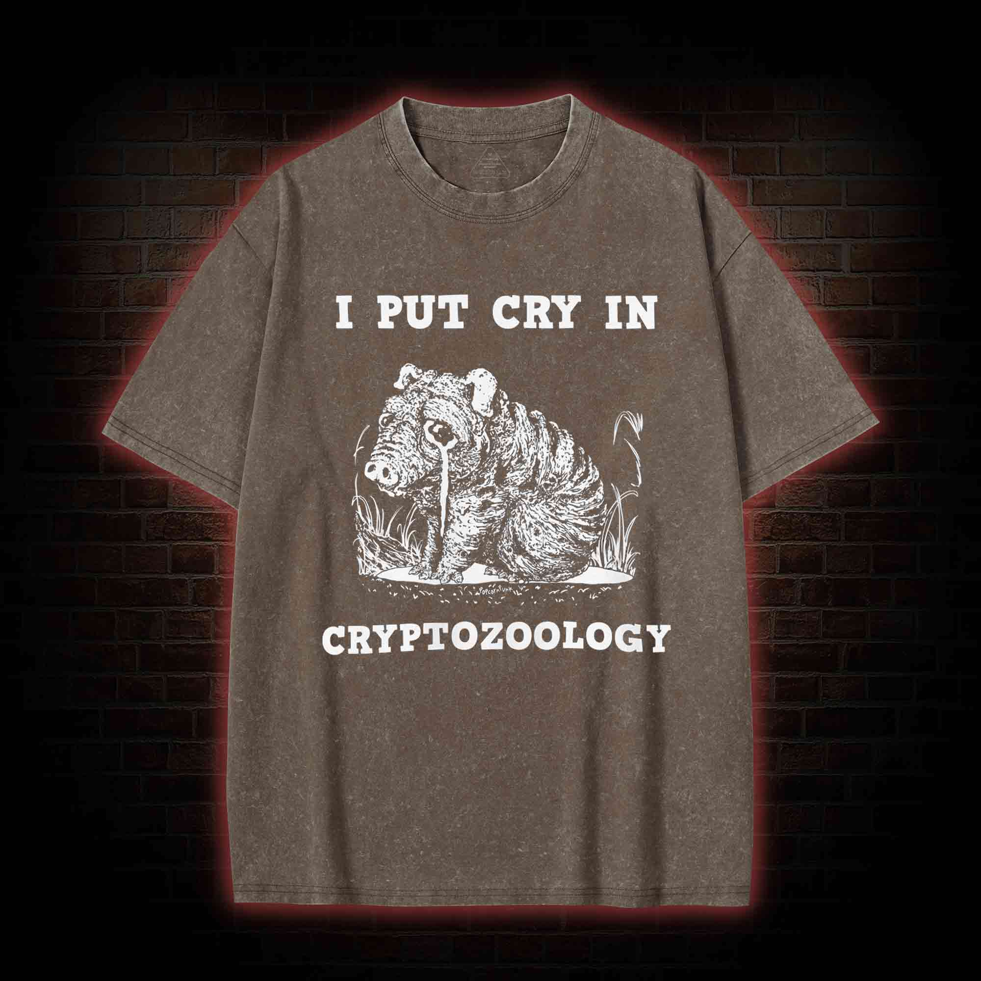I Put Cry in Cryptozoology Washed T-shirt