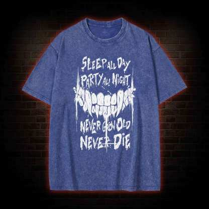Never Grow Old Never Die Washed T-shirt