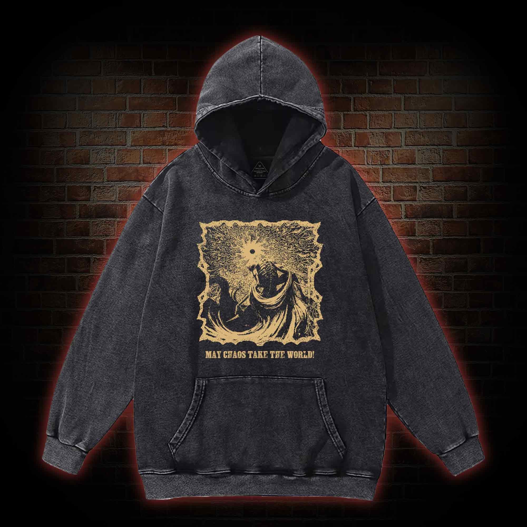 May Chaos Take The World Washed Hoodie
