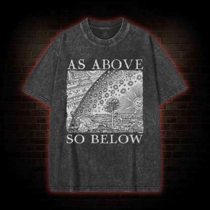 As Above So Below Washed T-shirt