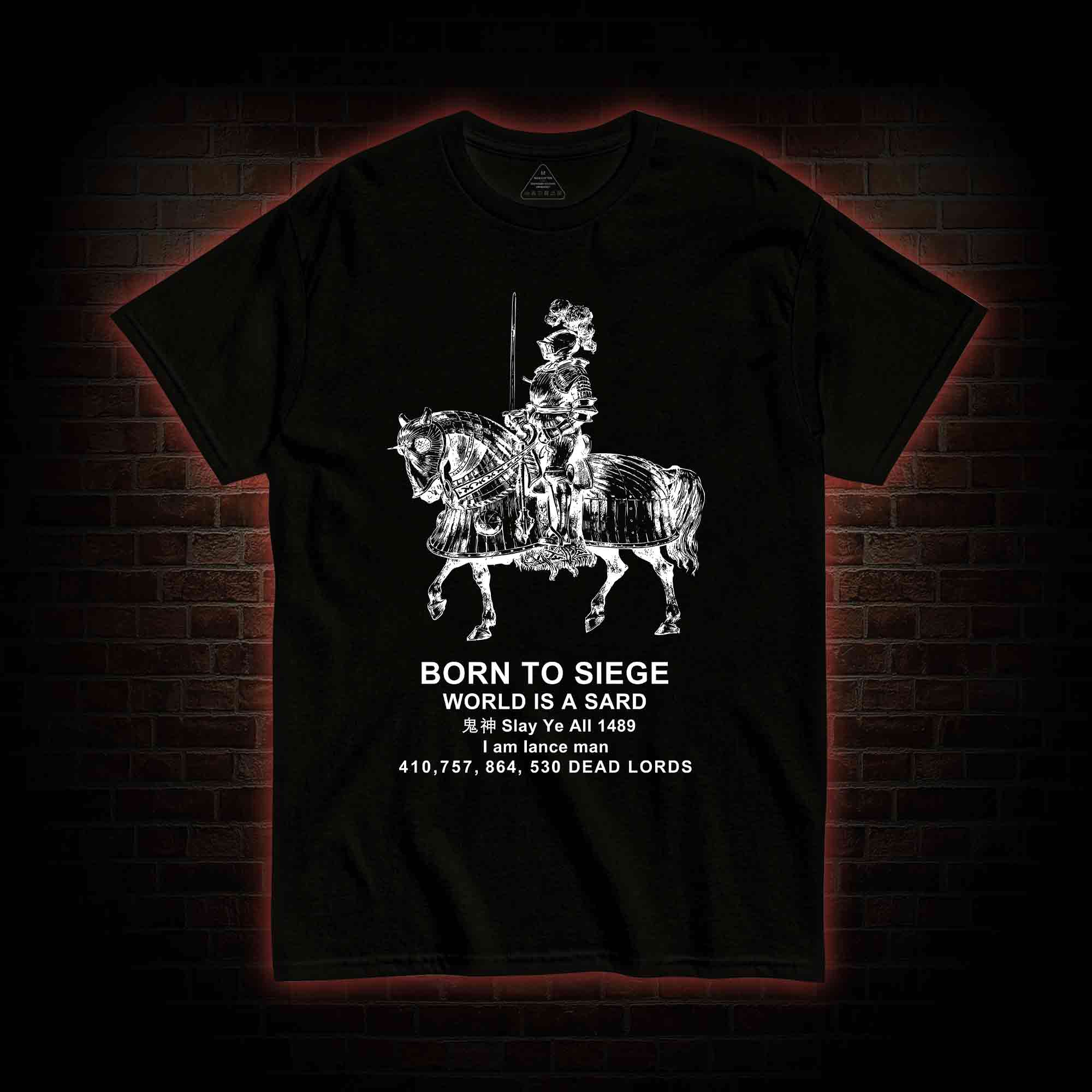 Born To Siege T-shirt