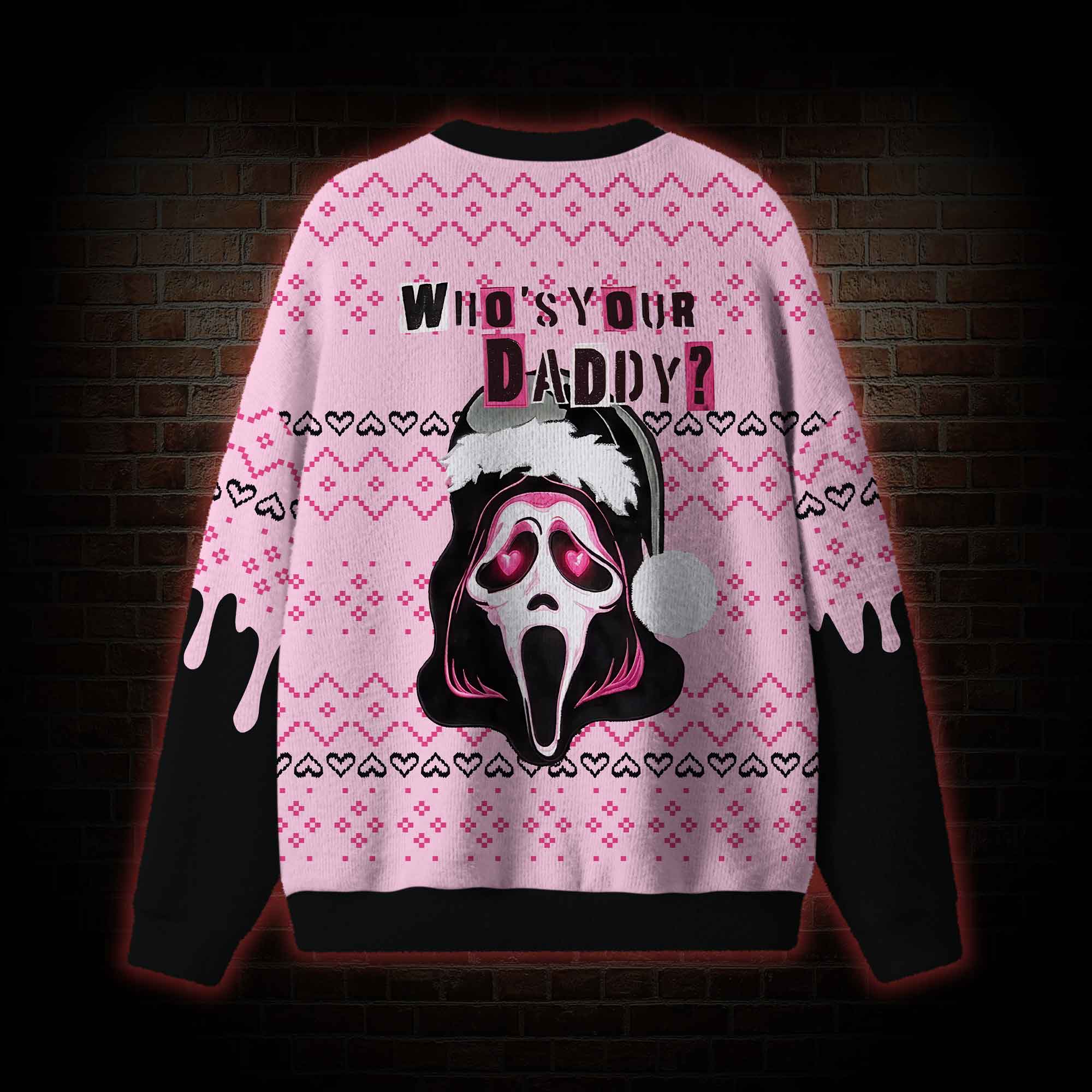 Who's Your Daddy? Ugly Sweatshirts